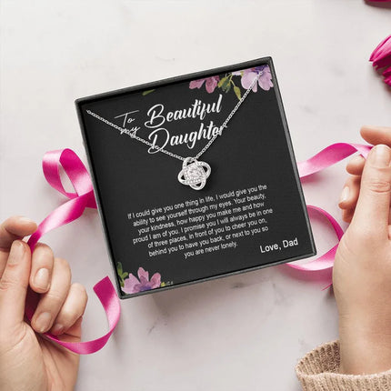 Daughter Dad - I Am Here For You Always And Forever - Love Knot Necklace - Charming Present