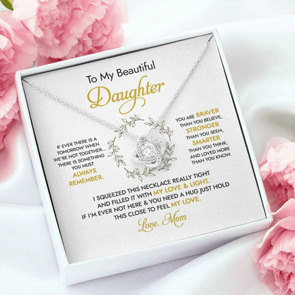 Daughter - Mom - You Are Braver Than You Believe - Love Knot Necklace - Charming Present