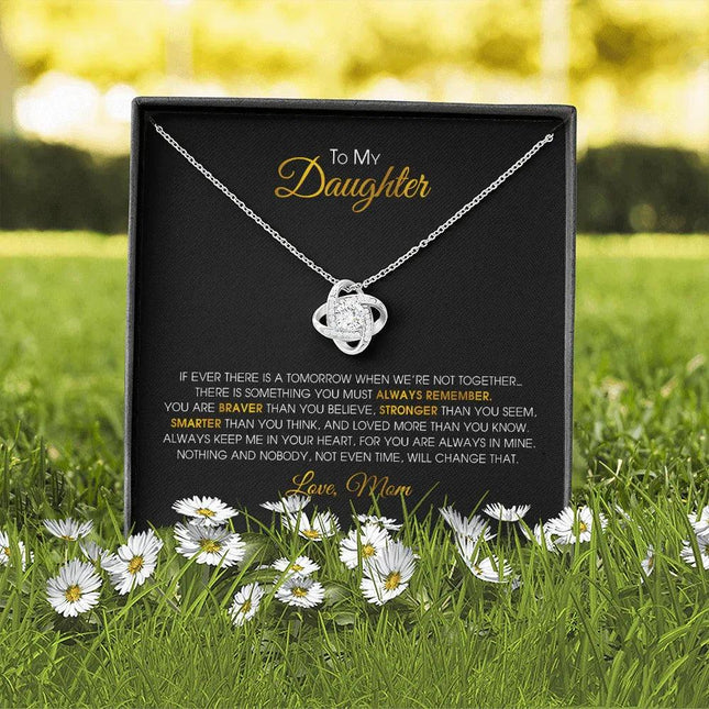 To My Daughter - You Are Always In Mine - Love Knot Necklace SO152V - Charming Present