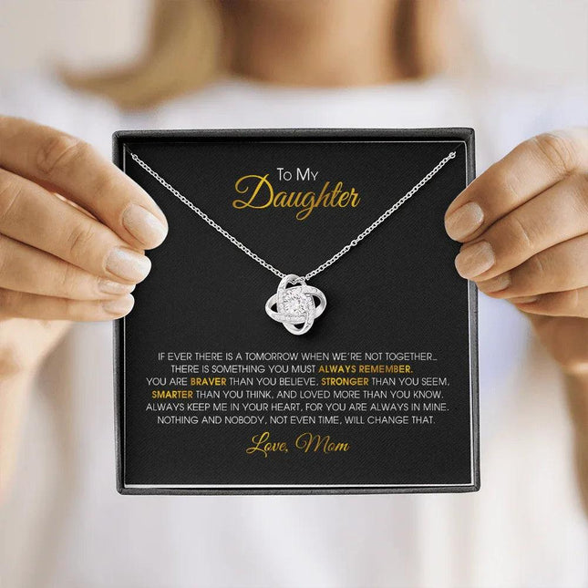 To My Daughter - You Are Always In Mine - Love Knot Necklace SO152V - Charming Present