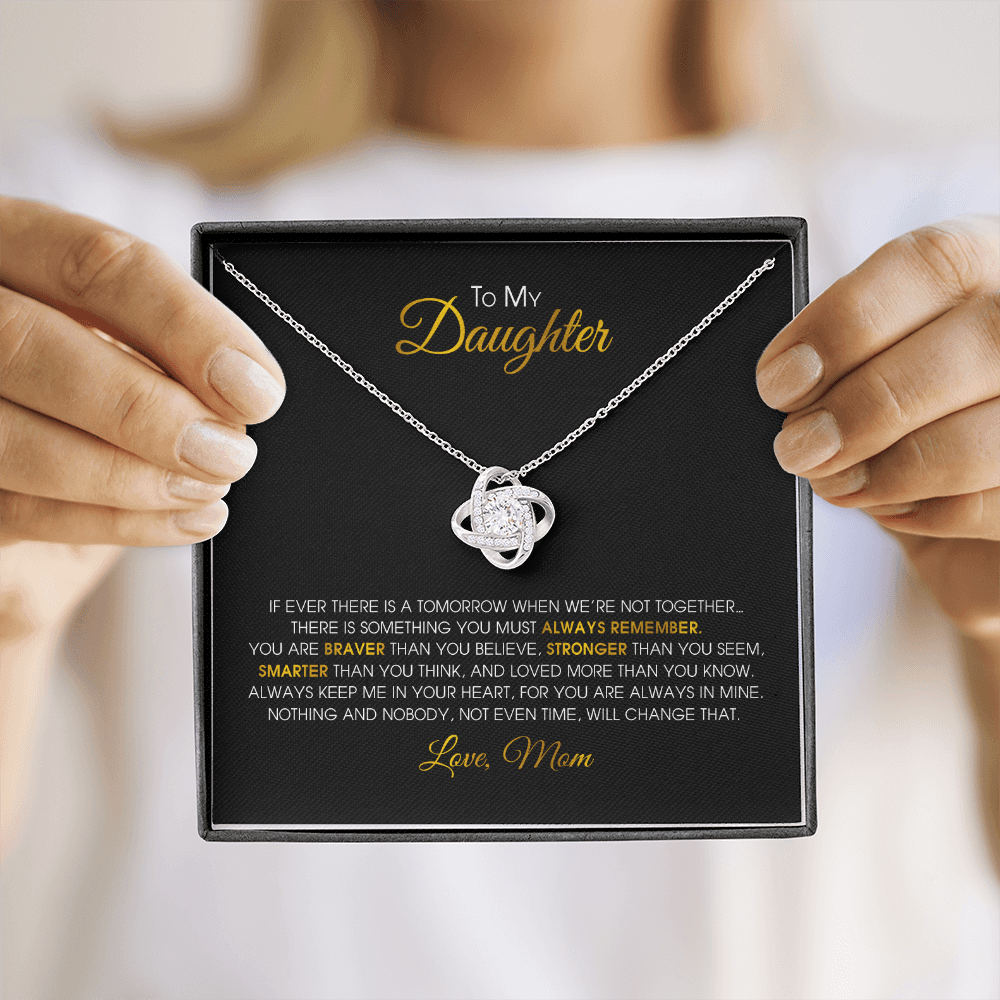 To My Daughter - You Are Always In Mine - Love Knot Necklace SO152V