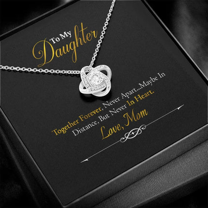 To My Daughter - Together Forever - Love Knot Necklace SO156V - Charming Present