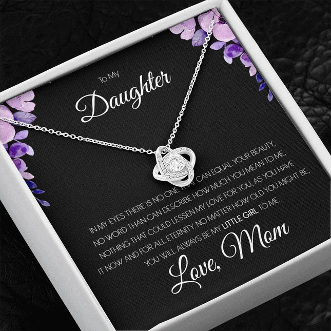 To My Daughter - You'll Always Be My Little Girl - Love Knot Necklace SO151T - Charming Present