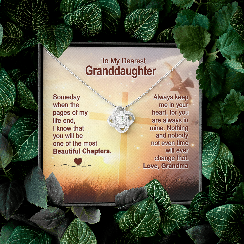To My Dearest Granddaughter - You Are The Most Beautiful Chapter - Love Knot Necklace SO158V