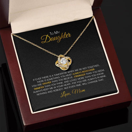 To My Daughter - You Are Always In Mine - Love Knot Necklace SO152V - Charming Present