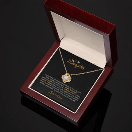 To My Daughter - You Are Always In Mine - Love Knot Necklace SO152V - Charming Present
