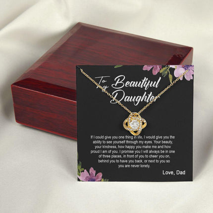 Daughter Dad - I Am Here For You Always And Forever - Love Knot Necklace - Charming Present