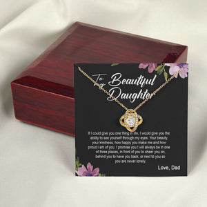 Daughter Dad - I Am Here For You Always And Forever - Love Knot Necklace