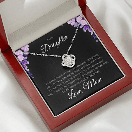 To My Daughter - You'll Always Be My Little Girl - Love Knot Necklace SO151T - Charming Present