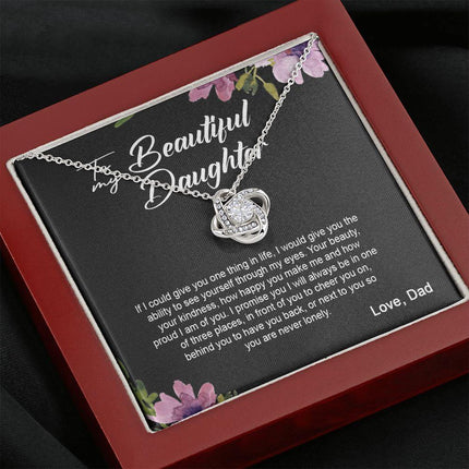 Daughter Dad - I Am Here For You Always And Forever - Love Knot Necklace - Charming Present