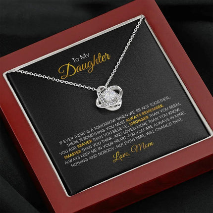 To My Daughter - You Are Always In Mine - Love Knot Necklace SO152V - Charming Present