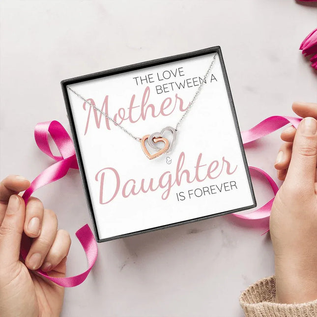 The Love Between a Mother & Daughter Is Forever - Interlocking Hearts Necklace - Charming Present
