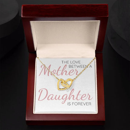 The Love Between a Mother & Daughter Is Forever - Interlocking Hearts Necklace - Charming Present