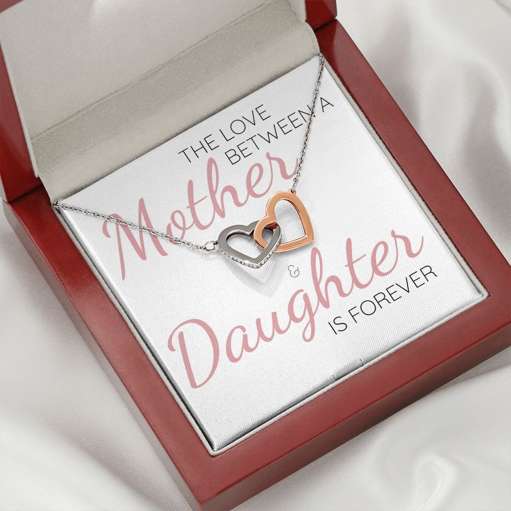 The Love Between a Mother & Daughter Is Forever - Interlocking Hearts Necklace