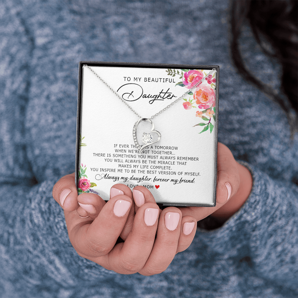 To My Beautiful Daughter - Forever My Friend - Forever Love Necklace SO185V