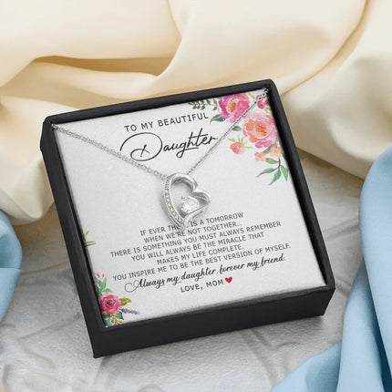 To My Beautiful Daughter - Forever My Friend - Forever Love Necklace SO185V - Charming Present