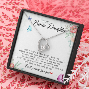 To My Bonus Daughter - I Will Forever Love You - Forever Love Necklace SO166V