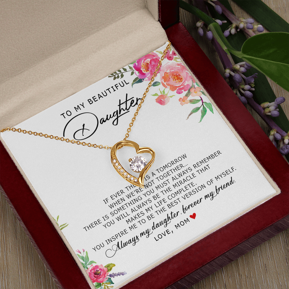 To My Beautiful Daughter - Forever My Friend - Forever Love Necklace SO185V