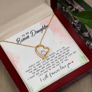 To My Bonus Daughter - I Will Forever Love You - Forever Love Necklace SO183T