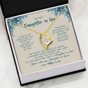 Daughter In Law - Mother In Law - Life Give Me The Gift Of You -Forever Love Necklace