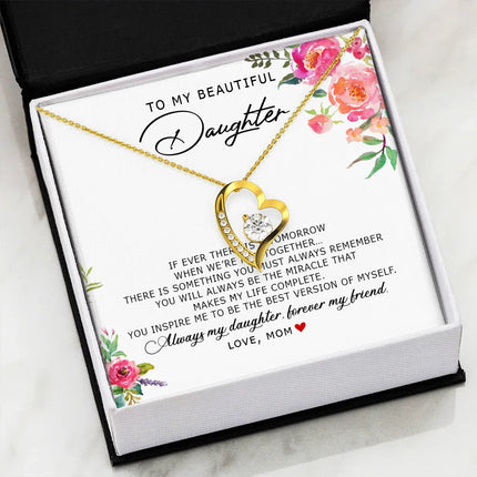 To My Beautiful Daughter - Forever My Friend - Forever Love Necklace SO185V - Charming Present