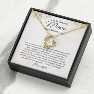 To My Beautiful Mom On My Wedding Day - Forever Love Necklace SO154T