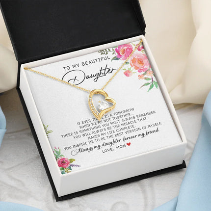 To My Beautiful Daughter - Forever My Friend - Forever Love Necklace SO185V - Charming Present