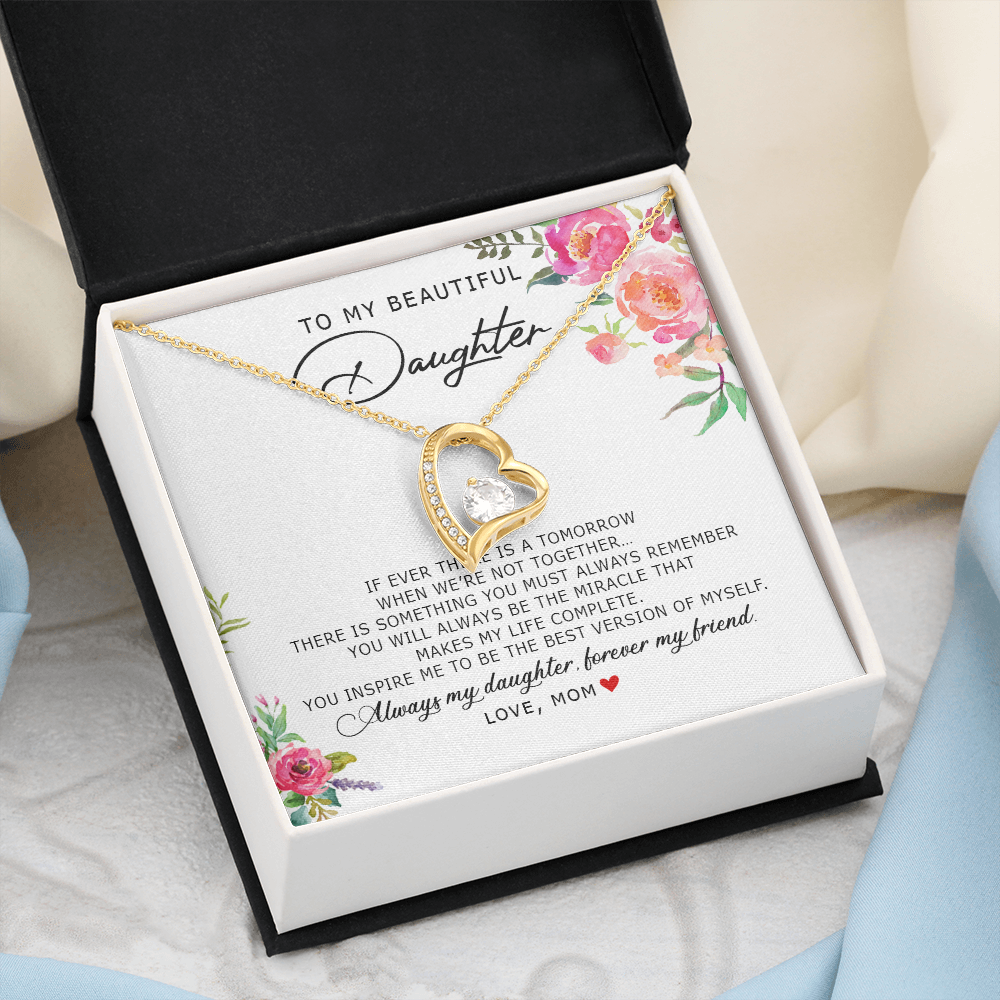 To My Beautiful Daughter - Forever My Friend - Forever Love Necklace SO185V