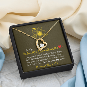 To My Beautiful Granddaughter - Feel My Love - Forever Love Necklace SO160V