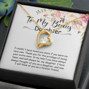 To My Bonus Daughter - You Are Always In My Heart - Forever Love Necklace SO164V