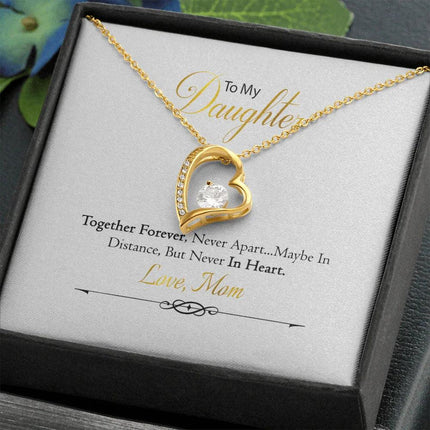 To My Daughter - Together Forever - Forever Love Necklace SO156VW - Charming Present