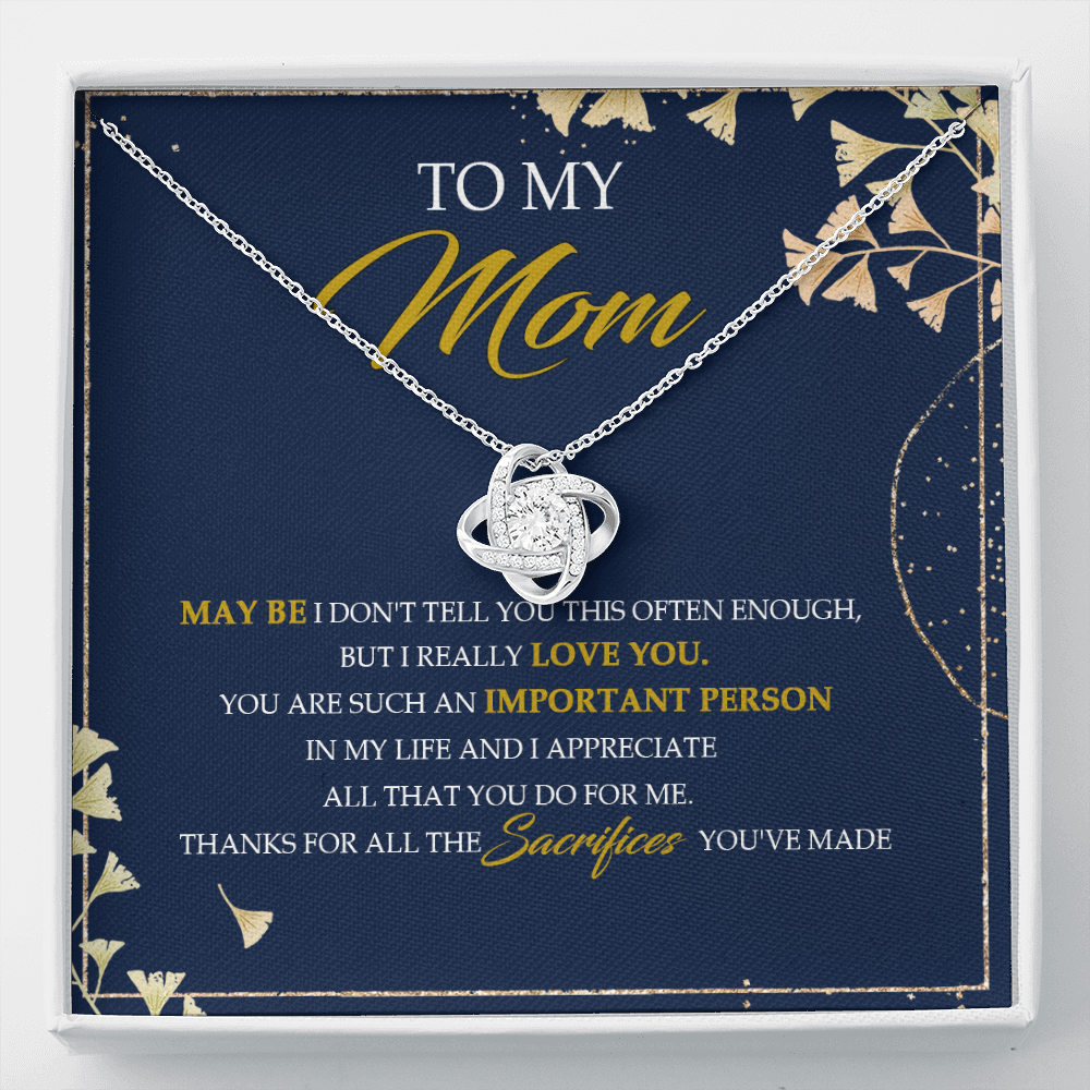 To My Mom Thanks For All The Sacrifices You've Made - Necklace SO09V