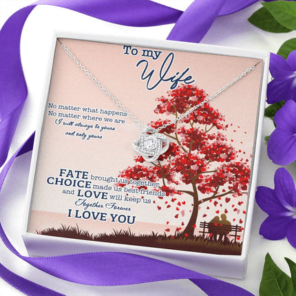 To My Wife No Matter What Happens I Will Always Be Yours Necklace SO10v1 - Charming Present