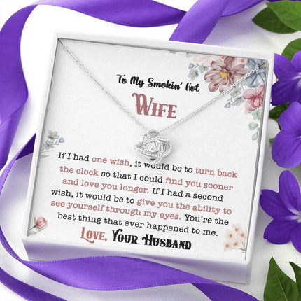 To My Smokin' Hot Wife - Love You Longer - Necklace DR01v1 - Charming Present