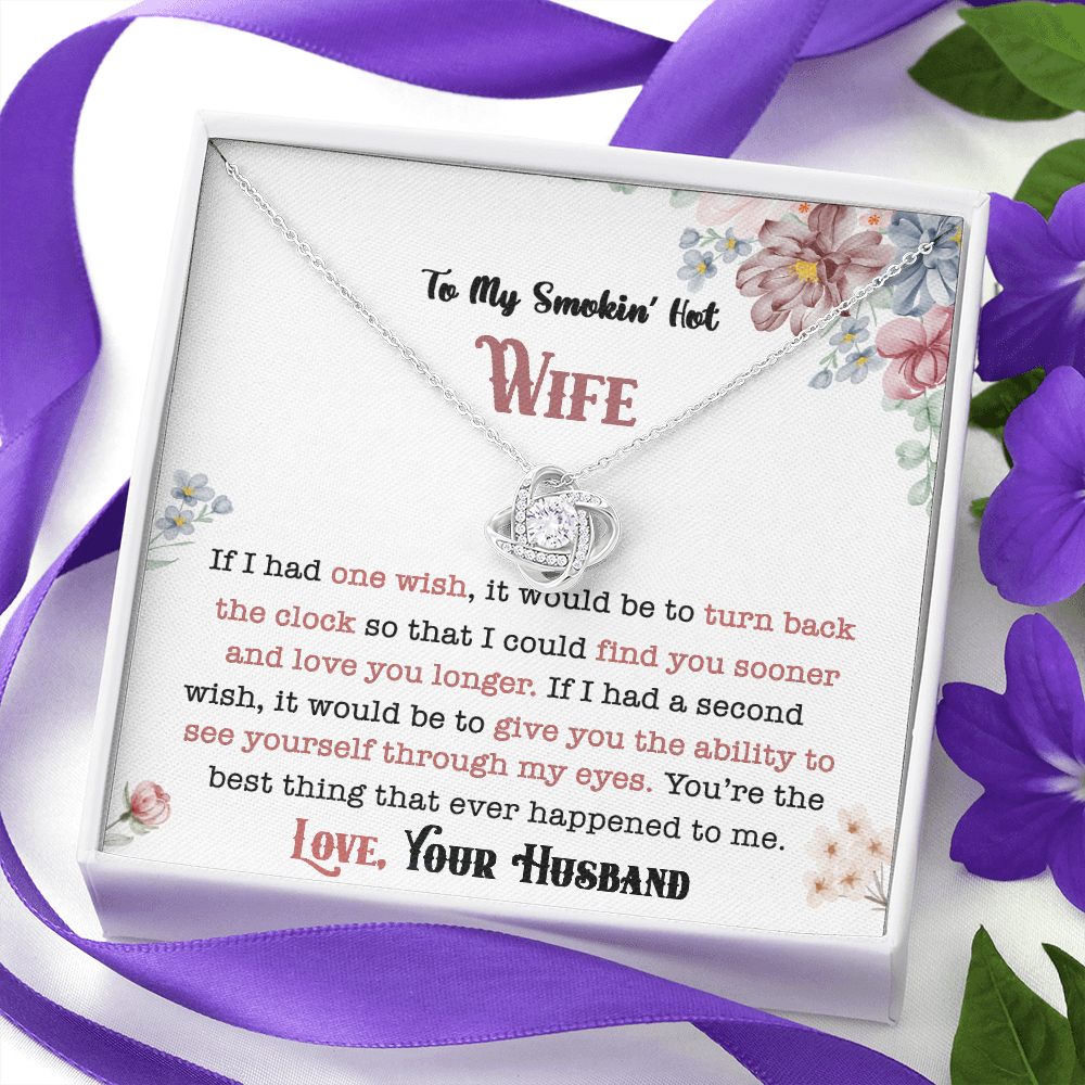 To My Smokin' Hot Wife - Love You Longer - Necklace DR01v1