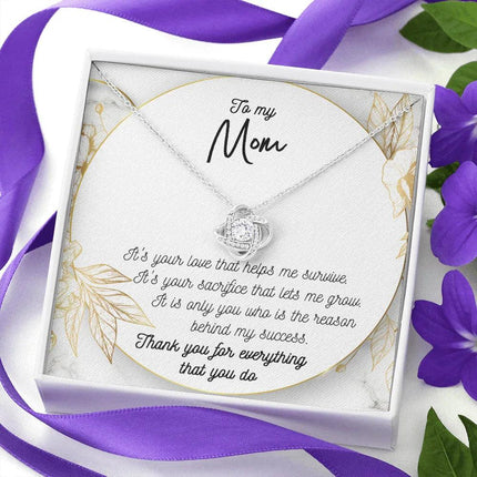 To My Mom Thank You For Everything That You Do Necklace SO45 - Charming Present
