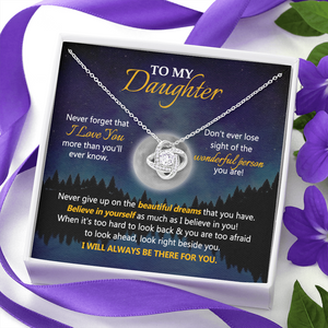 To My Daughter - Believe In Yourself As I Believe In You - Necklace SO77V