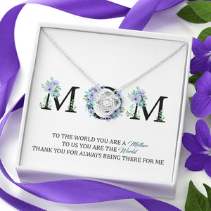 MOM - Thank You For Always Being There For Me - Necklace SO89T