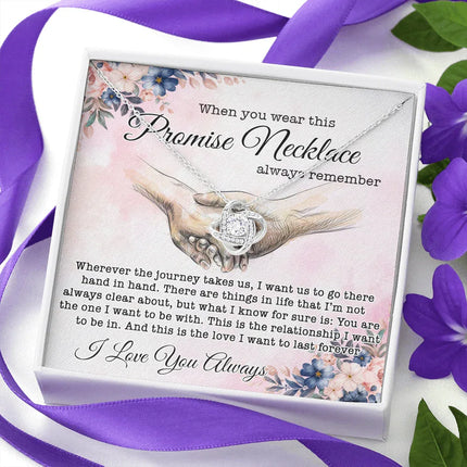 When You Wear This Promise Necklace Always Remember Necklace SO04v1 - Charming Present