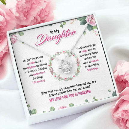 To My Daughter My Love For You Is Forever - Necklace SO37T - Charming Present