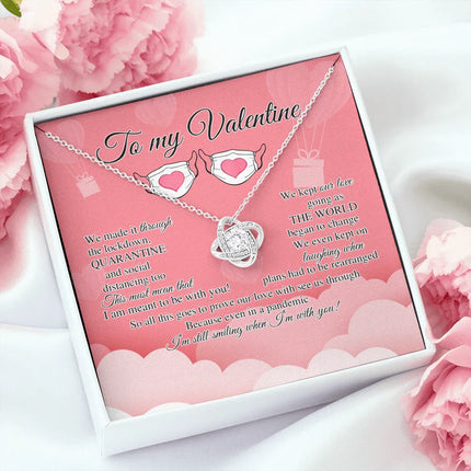 To My Valentine I'm Still Smiling When I'm With You Necklace SO12v1 - Charming Present