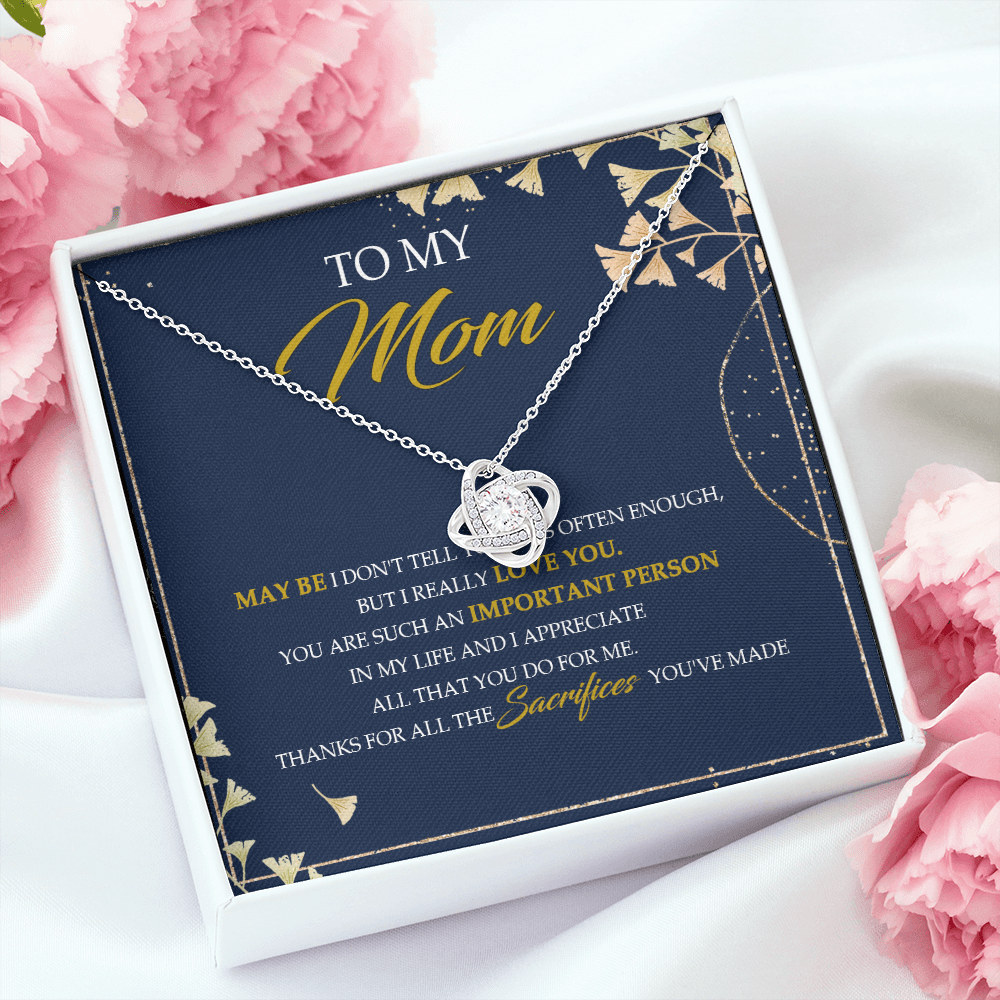 To My Mom Thanks For All The Sacrifices You've Made - Necklace SO09V