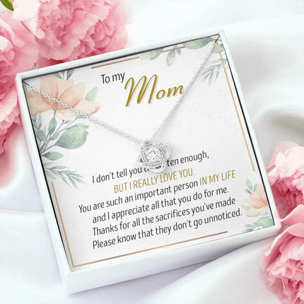 To My Mom Thanks For All The Sacrifices You've Made - Necklace SO27T - Charming Present