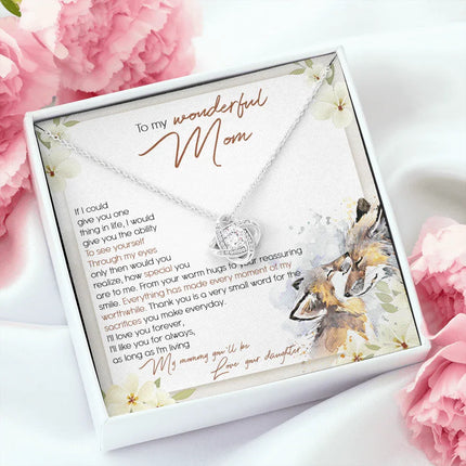 To My Wonderful Mom - I'll Love You Forever - Necklace SO50T - Charming Present