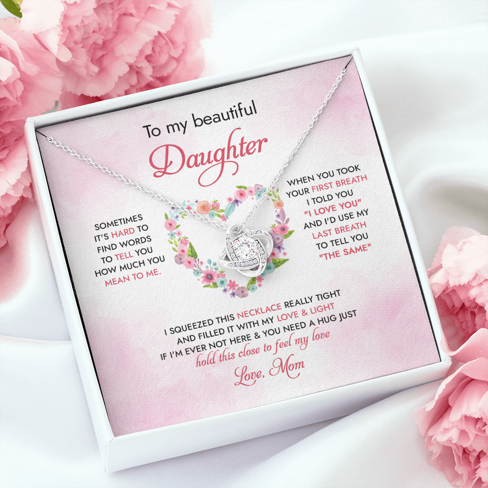 To My Daughter Hold This Close To Feel My Love - Necklace SO96