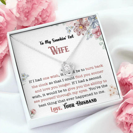 To My Smokin' Hot Wife - Love You Longer - Necklace DR01v1 - Charming Present