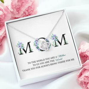 MOM - Thank You For Always Being There For Me - Necklace SO89T