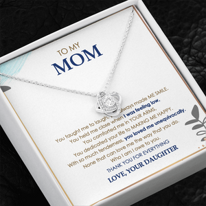 To My Mom Thank You For Everything - Necklace SO11V