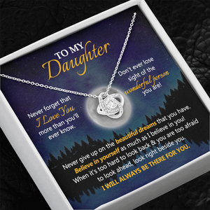 To My Daughter - Believe In Yourself As I Believe In You - Necklace SO77V