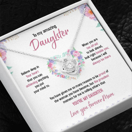 To My Daughter - Always Believe Deep In Your Heart - Necklace SO48T - Charming Present